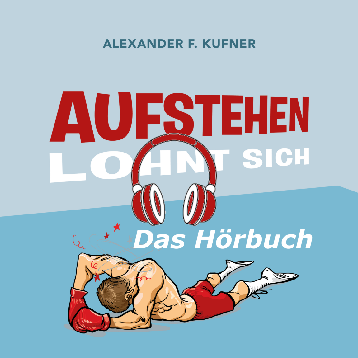 Hörbuch_Cover_Aufstehen-lohnt-sich_25.png